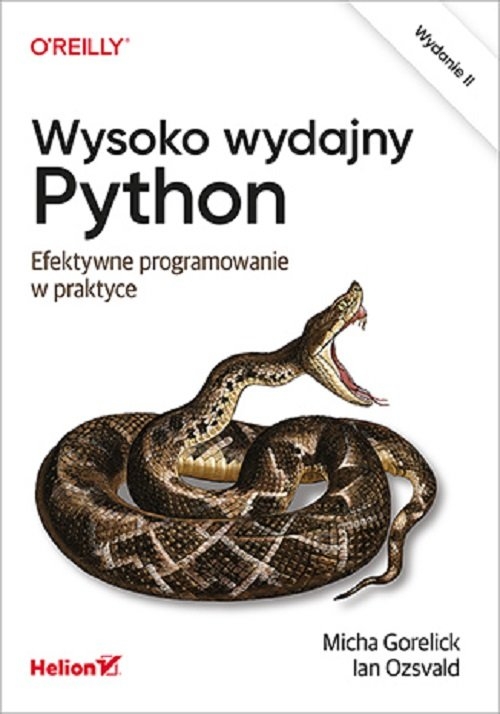 Wysoko wydajny Python. Efektywne programowanie w praktyce