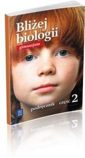 Bliżej biologii Część 2 Podręcznik