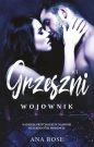 Grzeszni. Tom 3. Wojownik - Ana Rose