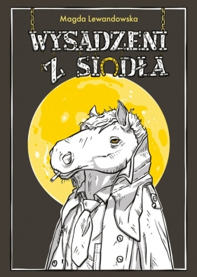 Wysadzeni z siodła - Magda Lewandowska