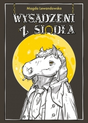 Wysadzeni z siodła - Magda Lewandowska