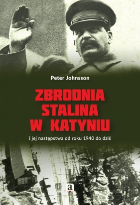 Zbrodnia Stalina w Katyniu - Johnsson Peter