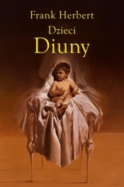 Kroniki Diuny. Tom 3. Dzieci Diuny - Frank Herbert
