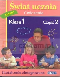 Świat ucznia ćwiczenia klasa 1 część 2 kształcenie zintegrowane