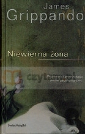 Niewierna żona - James Grippando