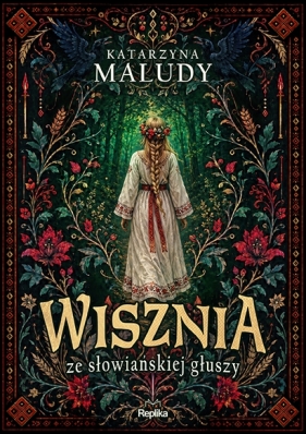 Wisznia ze słowiańskiej głuszy - Katarzyna Maludy