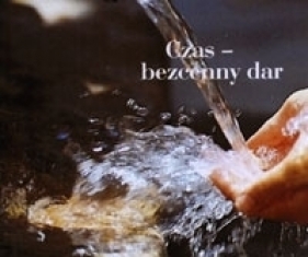 Czas - bezcenny dar. Perełka 82 - PERELKA 82