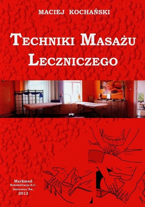 Techniki masażu leczniczego