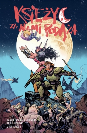 Księżyc za nami podąża - Johnson Warren Daniel, Riley Rossmo
