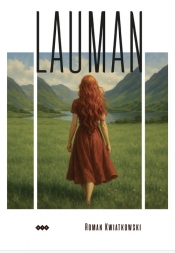 Lauman - Roman Kwiatkowski