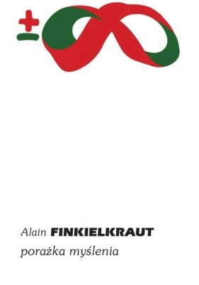 Porażka myślenia - Finkielkraut Alain