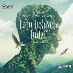 Lato leśnych ludzi Audiobook - Maria Rodziewiczówna