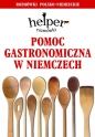 Pomoc gastronomiczna w Niemczech - Magdalena Depritz