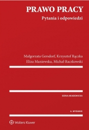 Prawo pracy Pytania i odpowiedzi - Raczkowski Michał, Gersdorf Małgorzata, Maniewska Eliza 