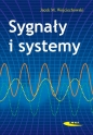 Sygnały i systemy - Jacek M. Wojciechowski