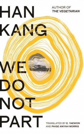 We Do Not Part - Han Kang