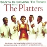 Santa Is Coming to Town with The Platters CD The Platters