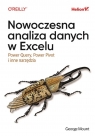 Nowoczesna analiza danych w Excelu George Mount