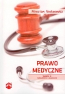 Prawo medyczne (wyd.11) , Nesterowicz Mirosław