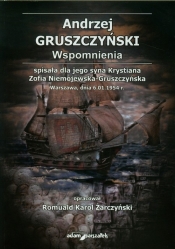 Andrzej Gruszczyński Wspomnienia - <br />