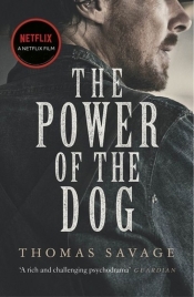 The Power of the Dog - Savage Thomas
