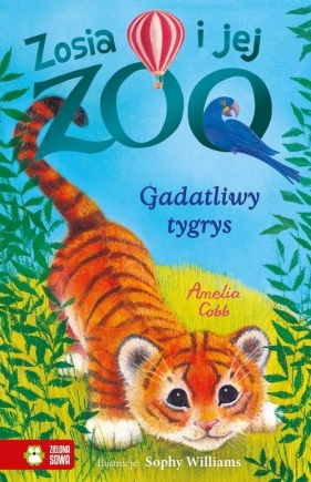 Zosia i jej zoo Gadatliwy tygrys - Amelia Cobb