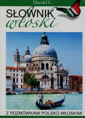 Słownik włoski z rozmówkami polsko-włoskimi - Cieśla Hanna