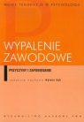 Wypalenie zawodowe. Przyczyny i zapobieganie