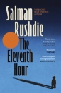 The Eleventh Hour - Salman Rushdie