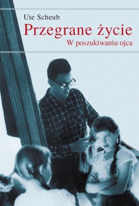Przegrane życie - Scheub Ute
