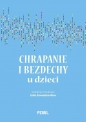 Chrapanie i bezdechy u dzieci - Lidia Zawadzka-Głos