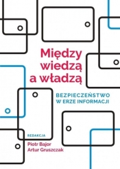 Między wiedzą a władzą