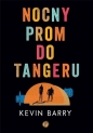 Nocny prom do Tangeru - Kevin Barry