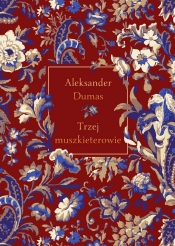 Trzej muszkieterowie (elegancka edycja) - Aleksander Dumas