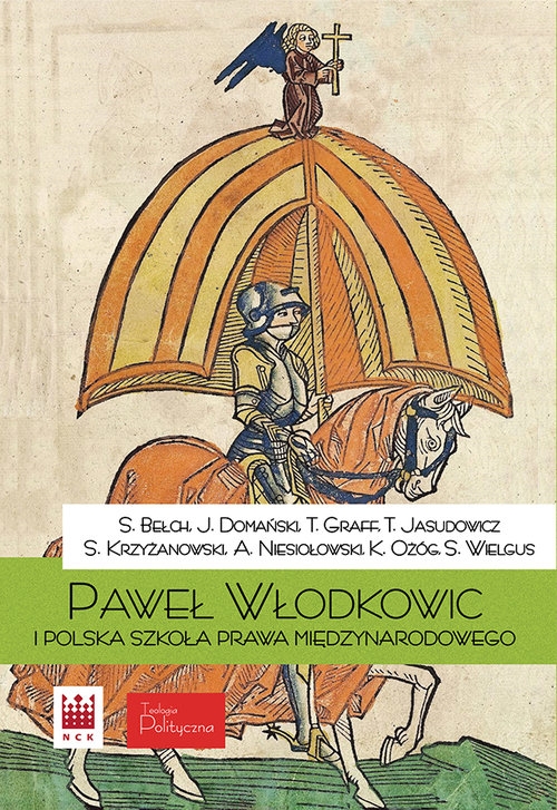 Paweł z Włodkowic i Polska szkołą prawa międzynarodowego