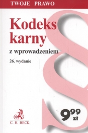 Kodeks karny z wprowadzeniem 26 wydanie Twoje Prawo