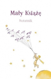 Mały Książę Notatnik - Antoine de Saint-Exupéry