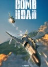 Bomb Road Wydanie zbiorcze Koeniguer Michel