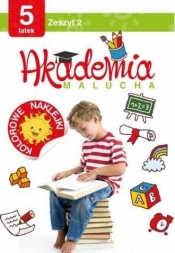 Akademia malucha 5 latek Zeszyt 2