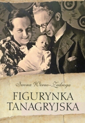 Figurynka Tanagryjska - Werno-Zadroga Iwona