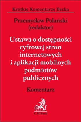 Ustawa o dostępności cyfrowej stron internetowych i aplikacji mobilnych podmiotów publicznych. Komentarz