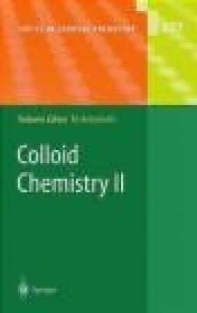 Colloid Chemistry II Markus Antonietti