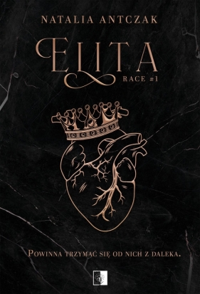 Race. Tom 1. Elita - Natalia Antczak