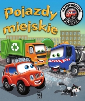 Samochodzik Franek. Pojazdy miejskie - Karolina Górska