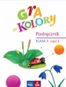 Gra w kolory SP KL 3 . Podręcznik część 4