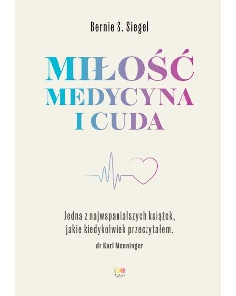 Miłość, Medycyna i Cuda