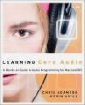 Learning Core Audio Kevin Avila, Chris Adamson