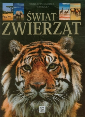 Świat zwierząt - Baturo Iwona