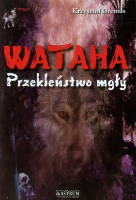 Wataha - Oremus Krzysztof