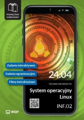 System operacyjny Linux. Kwalifikacja INF.02 - Jacek Dylor